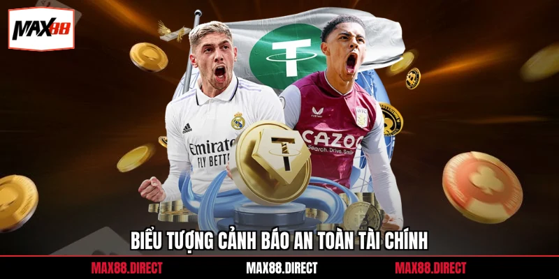 Nạp tiền 4 Biểu tượng cảnh báo an toàn tài chính