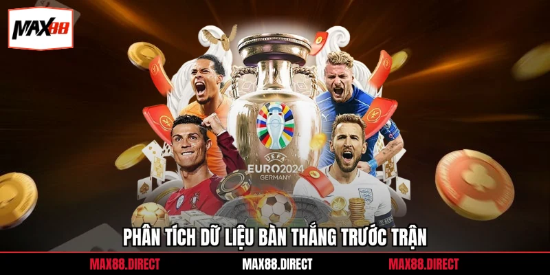 Tài Xỉu 3 Trái Là Gì - Góc Nhìn Kinh Nghiệm Từ Cao Thủ 2 Phân tích dữ liệu bàn thắng trước trận